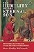 The Humility of the Eternal Son by Bruce Lindley McCormack