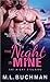 The Night Is Mine (The Night Stalkers, #1)