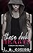 These Dark Hearts (Darling Hill, #0.5; Darling Hill Duet, #0.5)