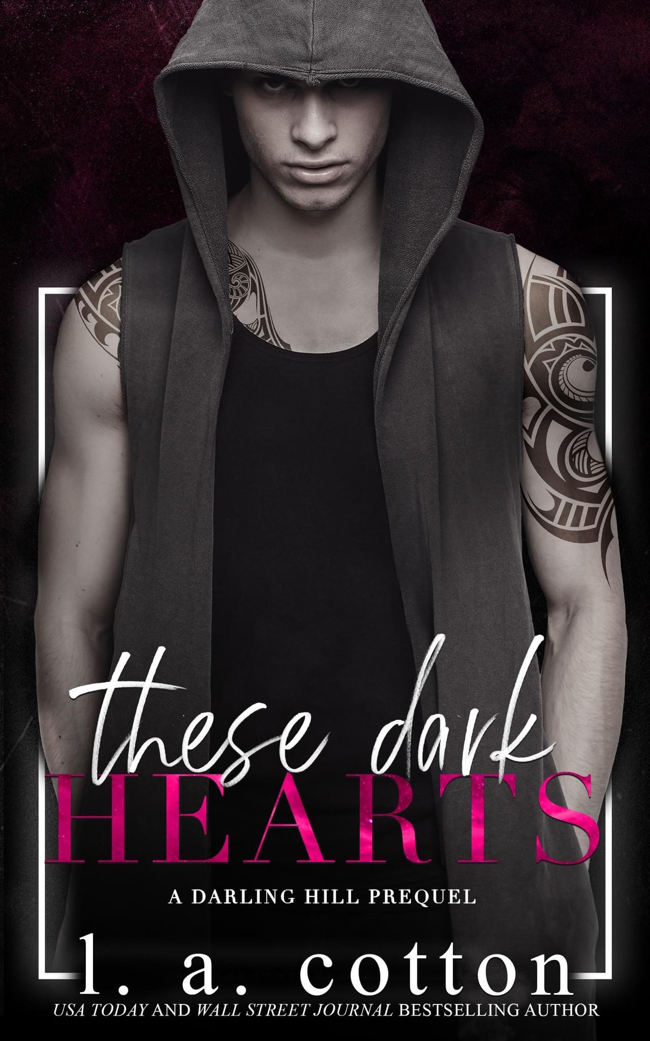 These Dark Hearts (Darling Hill, #0.5; Darling Hill Duet, #0.5)