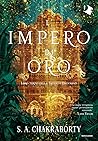 L'impero di oro by S.A. Chakraborty