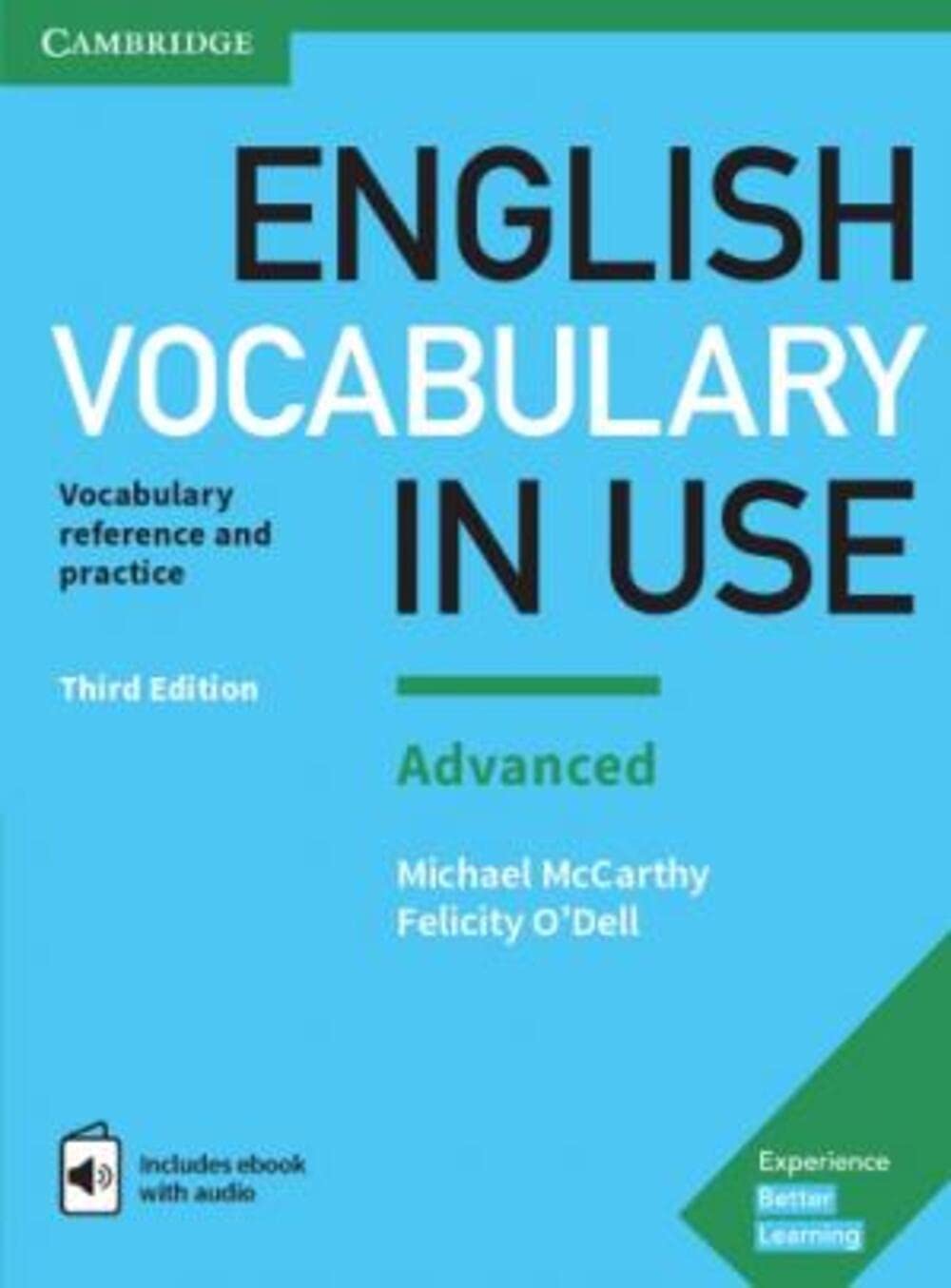 English Vocabulary in Use Advanced Book with Answers and Enhanced eBook Vocabulary Reference and Practice by McCarthy, Michael, ODell, Felicity (Kindle Edition)