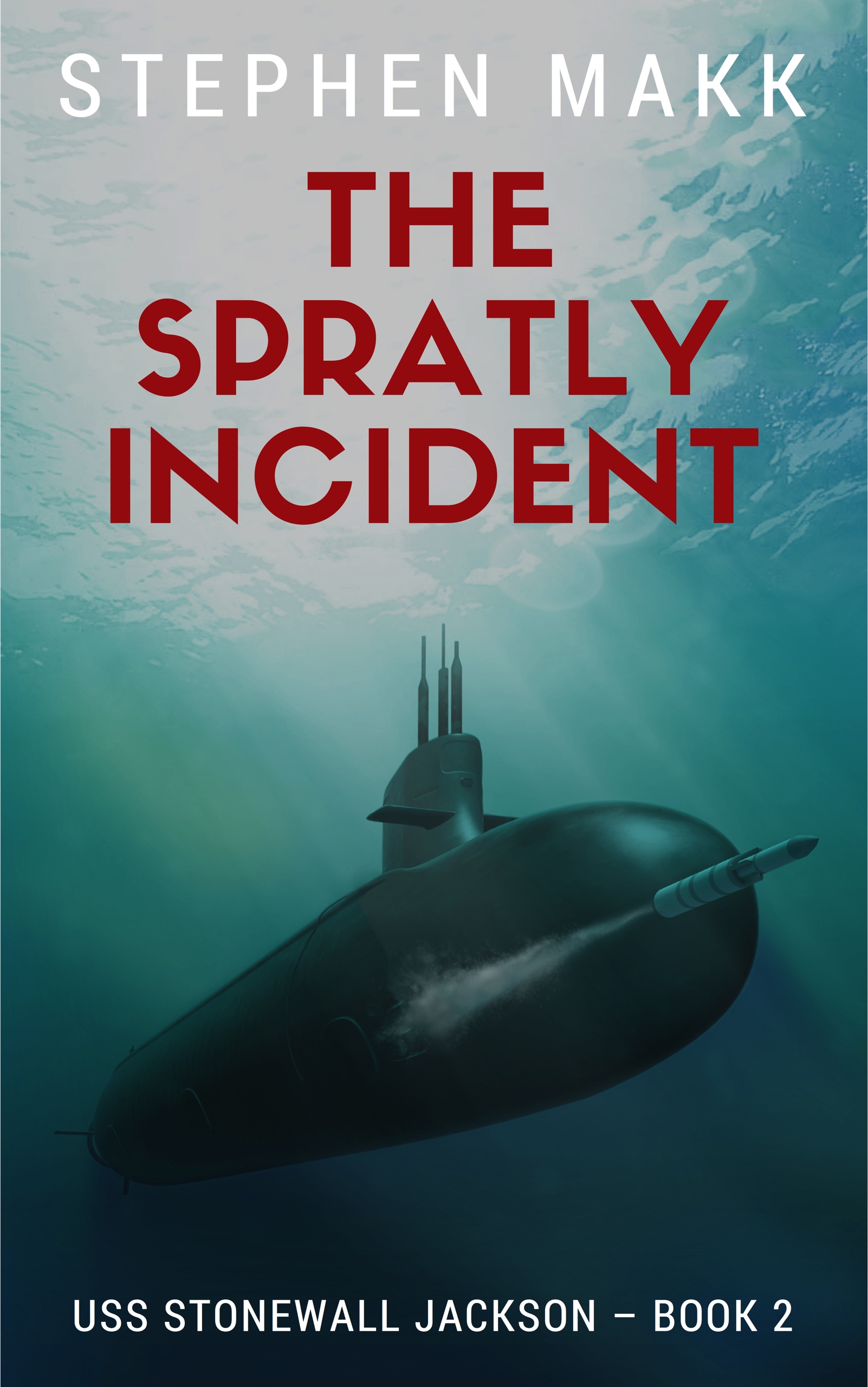 The Spratly Incident (USS Stonewall Jackson #2)