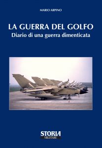 La Guerra del Golfo: Diario di una guerra dimenticata (Hardcover)