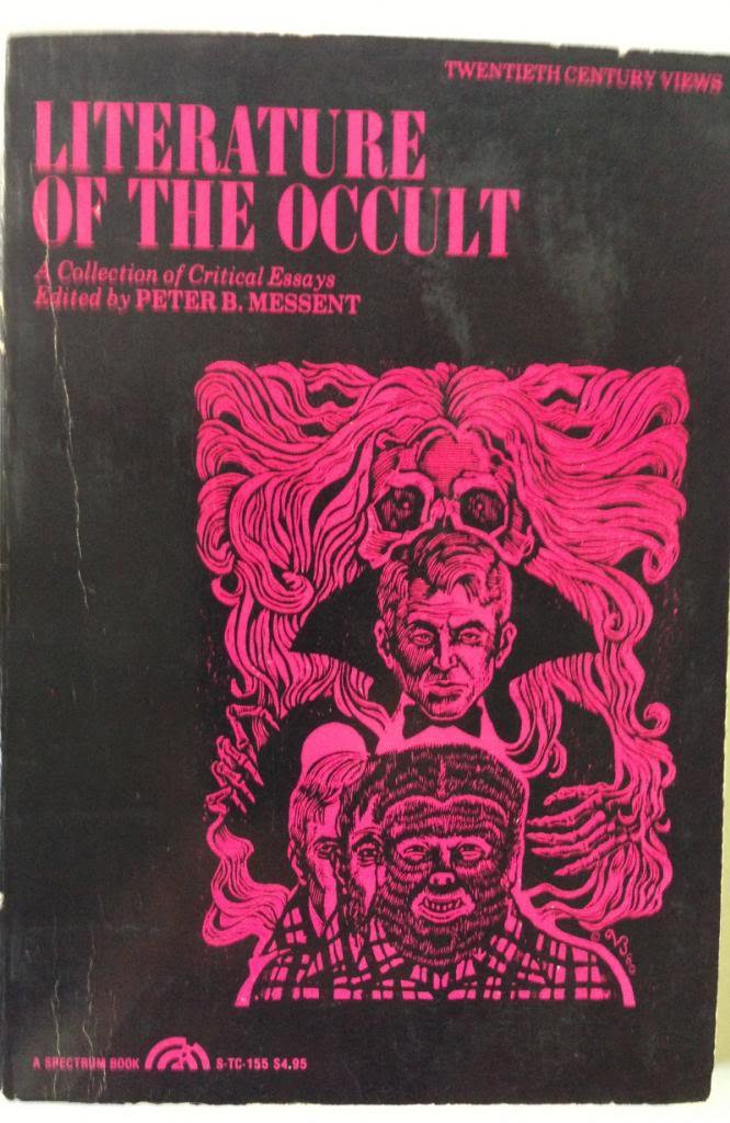 Literature of the Occult: A Collection of Critical Essays