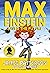 Max Einstein: Saves the Future (Max Einstein Series)