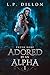 Adored By An Alpha  (Freya ...
