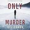 Only Murder