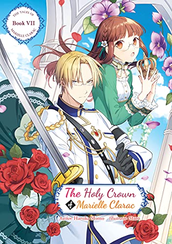 The Holy Crown of Marielle Clarac (The Tales of Marielle Clarac, #7)