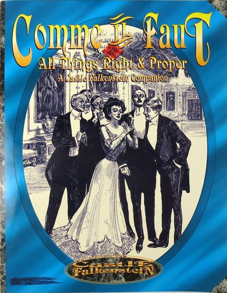Comme Il Faut: All Things Right & Proper (Castle Falkenstein)