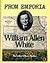 From Emporia; The Story of William Allen White by Beverly Olsen Buller