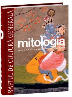 Mitologia - India, China, Japonia, Africa, Australia și Oceania