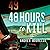 48 Hours to Kill
