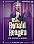 Ronald Reagan - It's Morning in America by Christine O'Hare