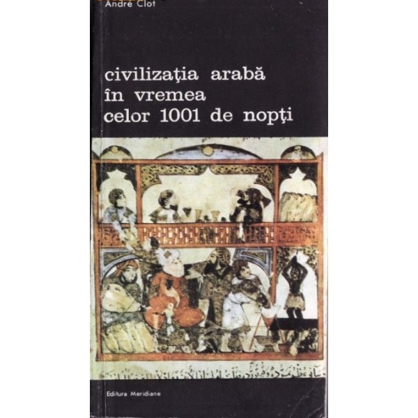 Civilizatia araba in vremea celor 1001 de nopti