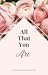 All That You Are: a heartwarming and emotional novel (All That We Are #1)