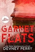 Garnet Flats (The Edens, #3)