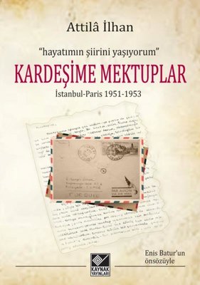 Kardeşime Mektuplar, İstanbul-Paris 1951-1953 (Paperback)