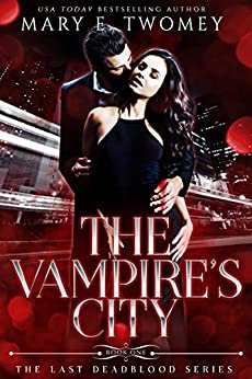 The Vampire's City (The Last Deadblood, #1)