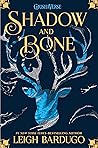 Shadow and Bone by Leigh Bardugo