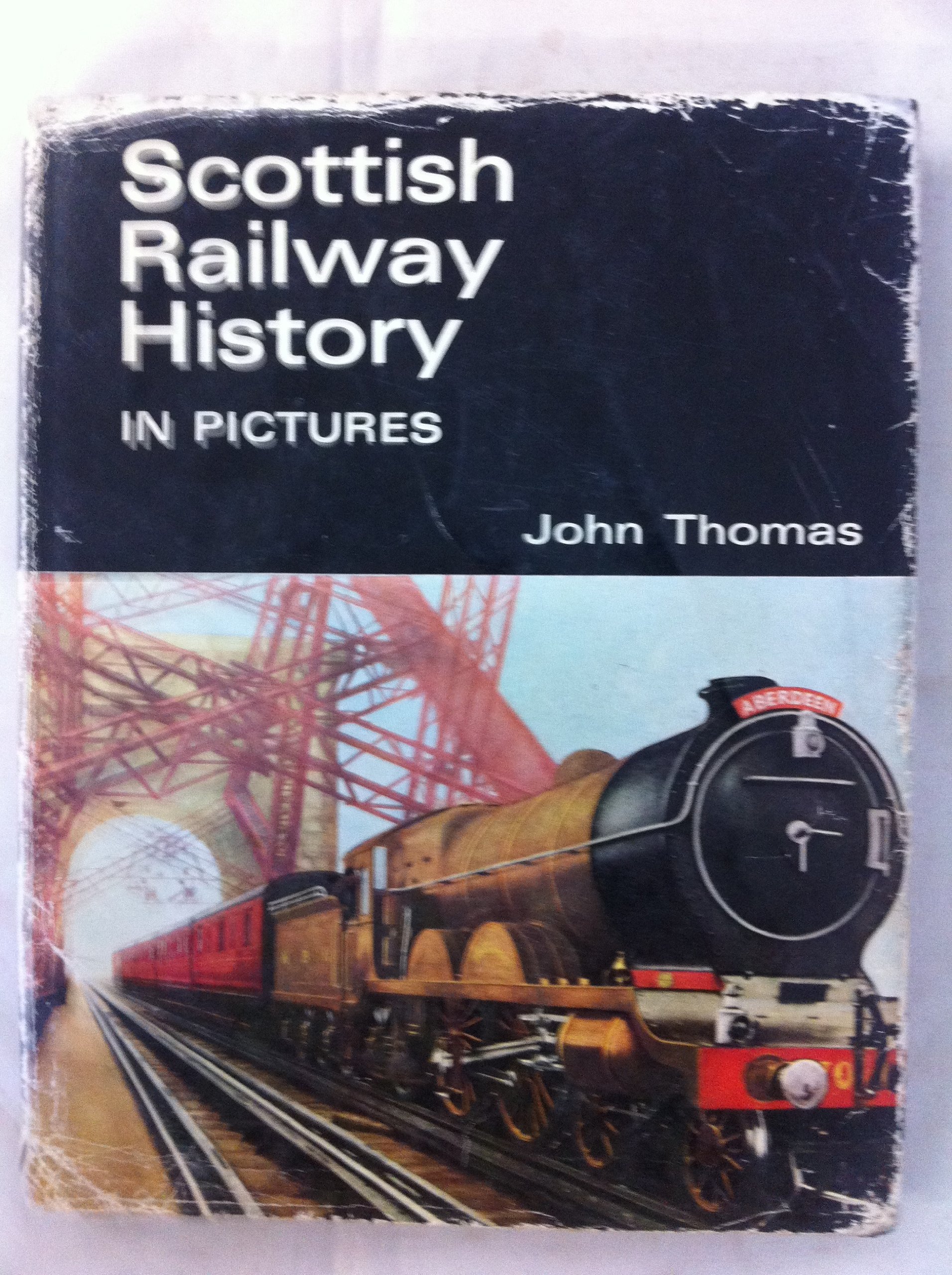 Scottish Railway History in Pictures (Hardcover)