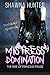 Mistress Domination: The Ri...