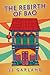 The Rebirth of Bao