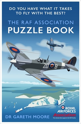 The RAF Association Puzzle Book: Do You Have What It Takes to Be an Air Ace? (Paperback)