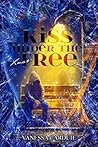 Kiss under the christmas tree by Vanessa Carduie