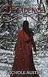 Decadence (Tree of Life, #1) Decadence (Tree of Life, #1)
