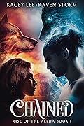 Chained (Rise of the Alpha #1) 