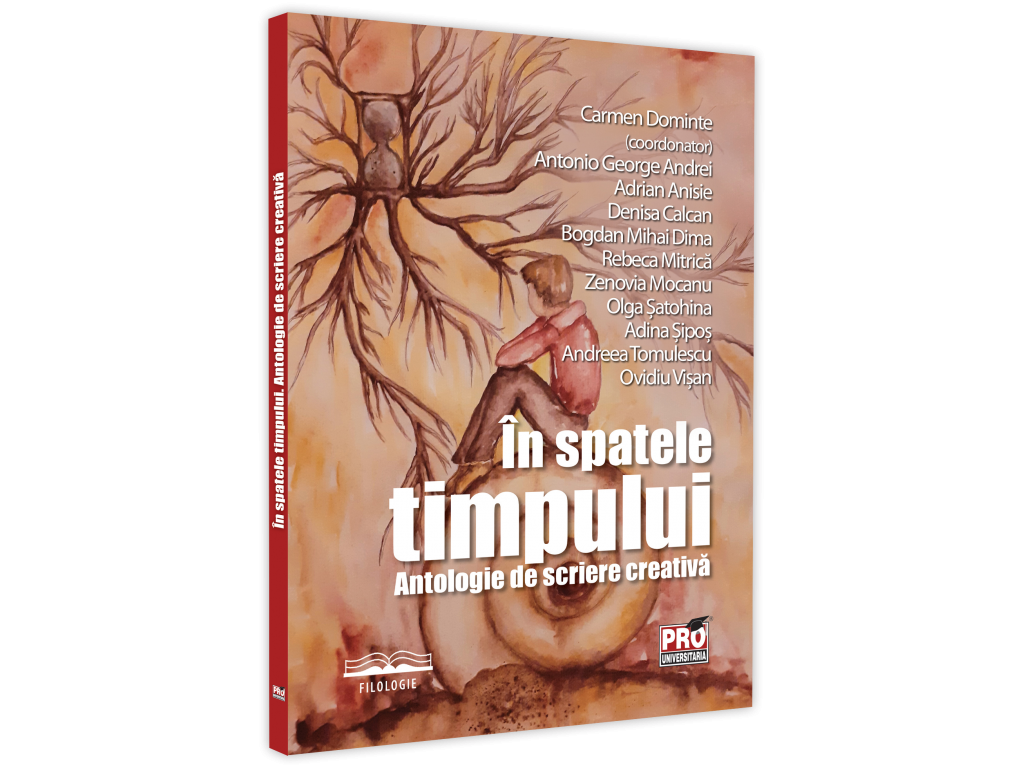 În spatele timpului. Antologie de scriere creativă