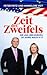 Zeit des Zweifels - Die USA und Europa 20 Jahre nach 9/11 by Peter Fritz