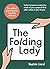 The Folding Lady: Tools & tricks to make the most of your space & find after value in your home