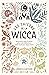 Les saisons de la Wicca: Reconnectez-vous à la nature grâce à des célébrations et des rituels pour chaque saison (Beaux livres)