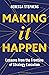 Making It Happen: Lessons from the Frontline of Strategy Execution