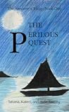 The Perilous Quest (The Wanderer's Trilogy, #1)
