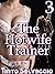 The Hotwife Trainer 3: My W...