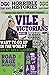 Vile Victorians