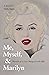 Me, Myself, & Marilyn: A st...