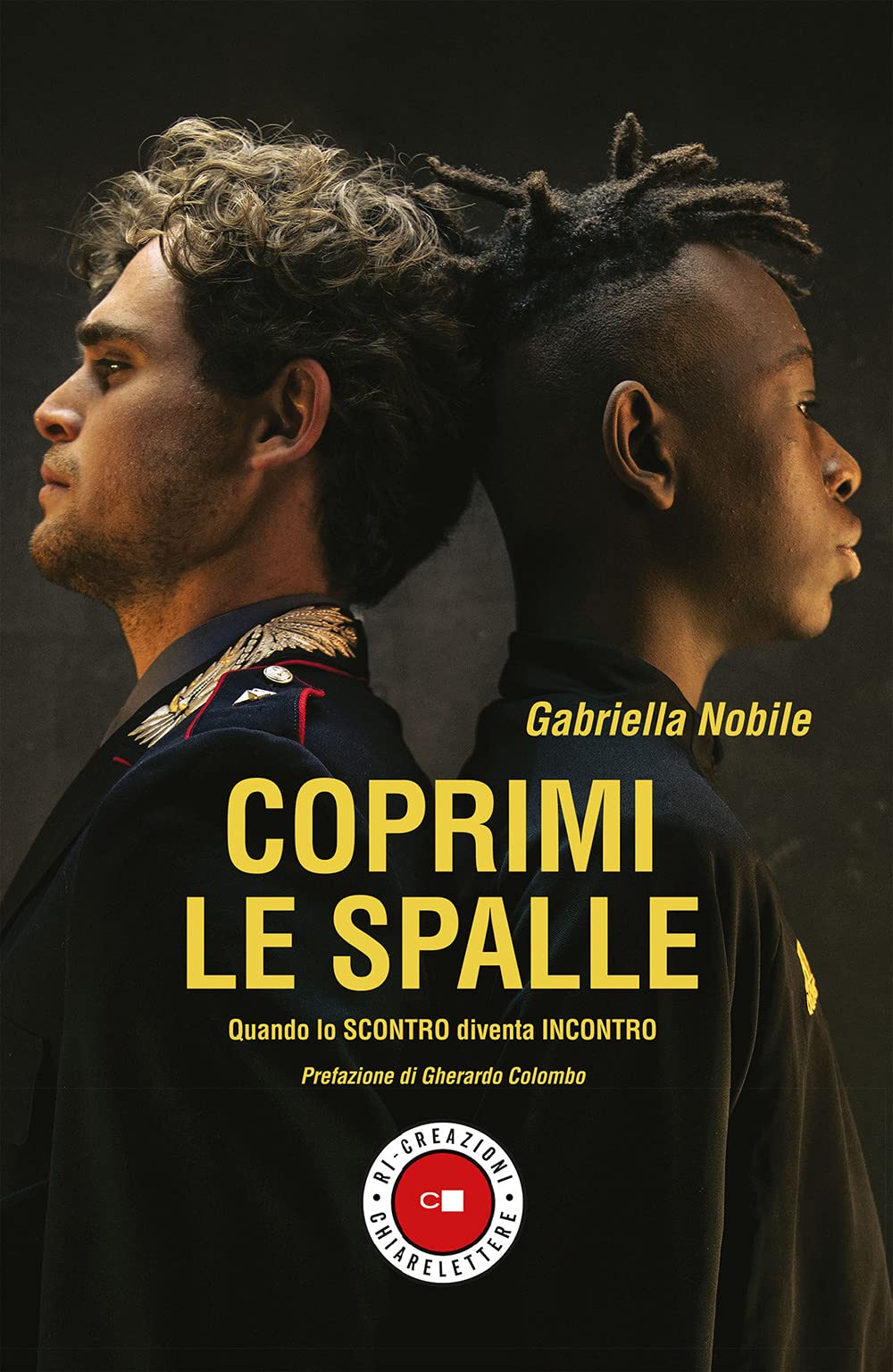 Coprimi le spalle: Quando lo scontro diventa incontro (Paperback)