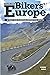 Bikers' Europe: 60 must-ride motorcycle routes