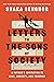 Letters to the Sons of Society: A Father's Invitation to Love, Honesty, and Freedom