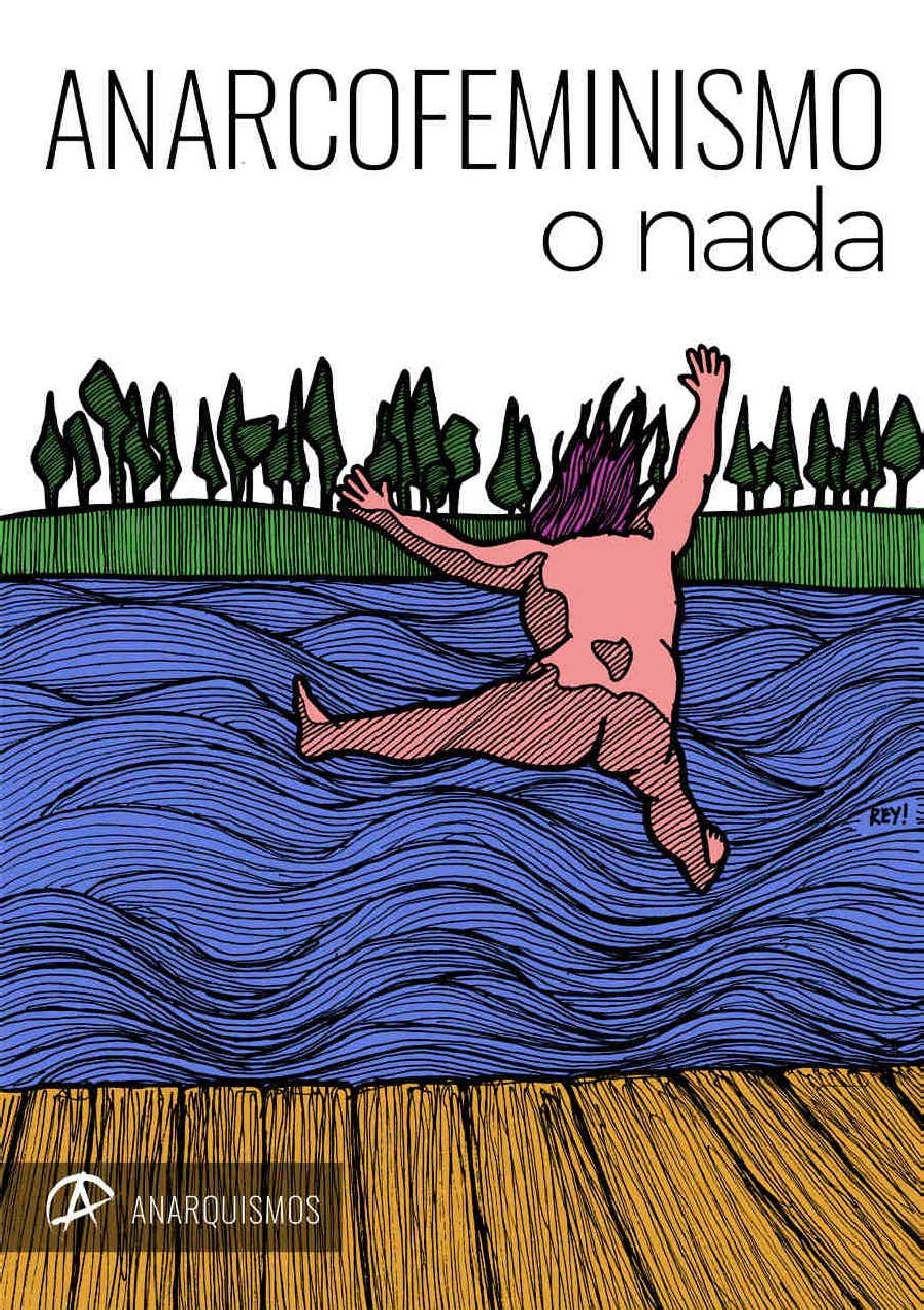 Anarcofeminismo o nada
