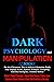 Dark Psychology and Manipul...