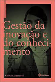 Gestão da inovação e do conhecimento (ebook)