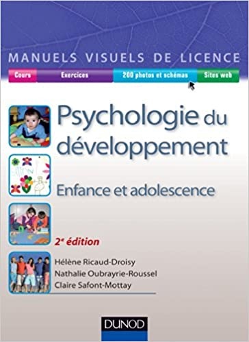 Psychologie du développement: Enfance et adolescence (Manuels Visuels de Licence)