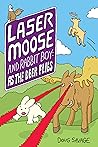 Laser Moose and R...