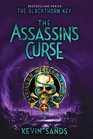 The Assassin's Curse (The Blackthorn Key, #3)