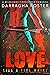 Love Like a Fire Whirl: A W...